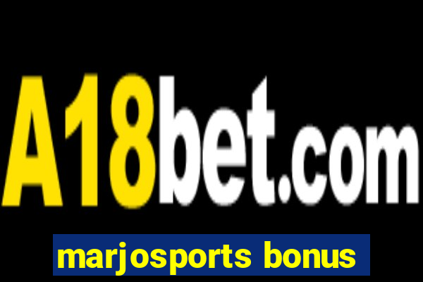 marjosports bonus